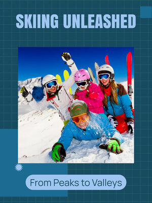 cover image of Skiing Unleashed